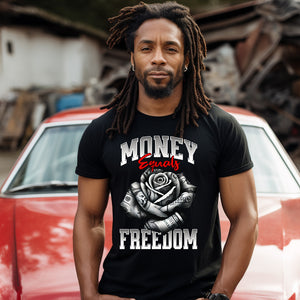 Money Equals Freedom T-Shirt